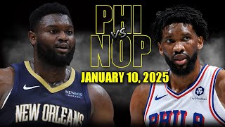 Philadelphia 76ers vs New Orleans Pelicans Full Game Highlights - January 10 | NBA Regular Season