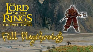 The Lord of the Rings: The Two Towers [PS2] - (Non Commentary) - Full Gimli Playthrough