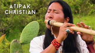 Atipak Christian - Listen to the Andean Flutes / Послушайте андские флейты 🫶