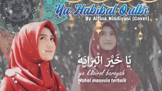 Alfina Nindiyani - Ya Habibal Qalbi Cover (Lyiric Video)