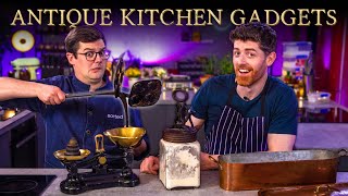 2 Chefs Review ANTIQUE Kitchen Gadgets | Sorted Food