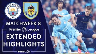 Manchester City v. Burnley | PREMIER LEAGUE HIGHLIGHTS | 10/16/2021 | NBC Sports