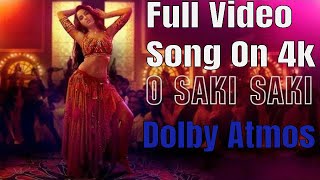 O Saki Saki-Official 4k Full Video Song | Dolby Atmos | Batla House | Drgn Abrz