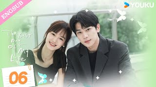 [The Best Day of My Life] EP06 | Classmate to Contract Boyfriend | Zhang Jiongmin/Jiang Zhinan|YOUKU