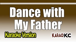 Dance with My Father Karaoke Version Luther Vandross