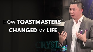 How Toastmasters Changed My Life