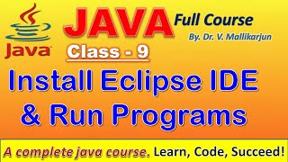 Install Eclipse IDE | Develop and Run Java Programs Easily | Java for Beginners