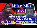 Anis Nawab New qawwali 2022 || Mera Peer Ke Jaisa Koi Nahi || Milon Mela 2022 || Mandarmani Qawwali