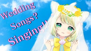 【生歌！】Happy Wedding！！結婚式で流れてそうな歌枠！！！【歌ってみた】【Vtuber】