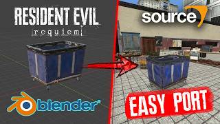 How to PORT RE Engine MODELS to SOURCE using BLENDER