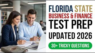Pass The 2026 Florida State Business and Finance Exam: The Ultimate Guide To Your License