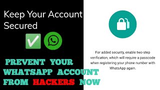 Do this now to prevent Your WhatsApp account from being hacked || how to prevent account from hacker