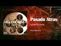 06. pasado atrÁs letra activa