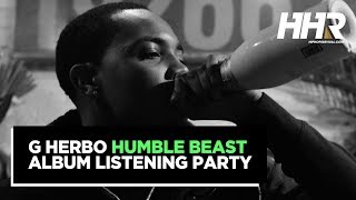 G Herbo - Humble Beast (Album Listening Party)