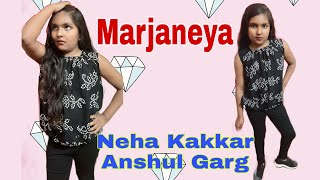 Marjaeya | Neha Kakkar | Anshul Garg #youtubeshorts#video#whatsappStatus#mayuri dance video shorts.