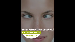 Anestezia - intervenția chirurgicală a strabismului | Dr. Servet Yașar