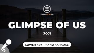 Glimpse Of Us Joji Lower Key Piano Karaoke