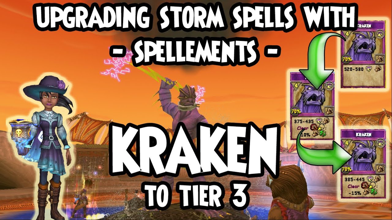 Wizard101 рџњ пёџupgrading Storm Spells With Spellements Kraken To Tier 3