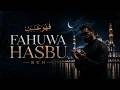 Fahuwa Hasbuh | Vocal Only | RUH