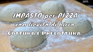 IMPASTO PER PIZZA con lievito di birra RICETTA per 4 PIZZE AL PIATTO o 2 TEGLIE | Prima del caffè