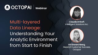 Multi-Layered Data Lineage: Understanding Your Analytics Environment from Start to Finish | Octopai