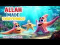 🌟 Allah Made Everything: A Magical Journey Under the Sea 🌊✨ | Islamic Kids Song
