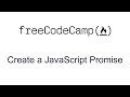 ES6 - Create a JavaScript Promise - Free Code Camp