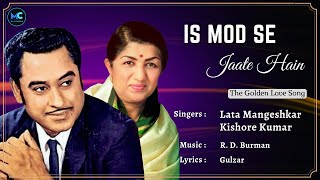 Is Mod Se Jate Hain (Lyrics) - Lata Mangeshkar #RIP | Kishore Kumar | 90's Best Romantic Love Song