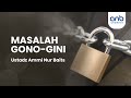 Masalah Gono-Gini | Ustadz Ammi Nur Baits