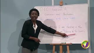 CSEC English A - Grammar & Mechanics Consistency in the Use of Tenses