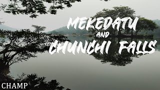 Mekedatu Sangam and Chunchi Falls | 2019