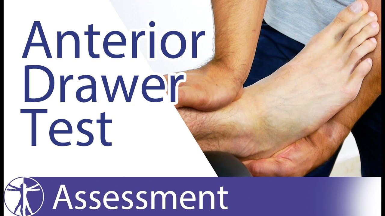 Anterior Drawer Test Of The Ankle | Chronic Ankle Laxity & Anterior ...