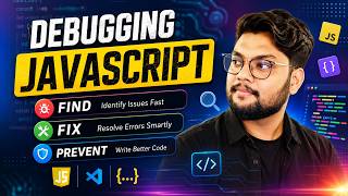 JavaScript Debugging Explained | Fix Errors Like a Pro
