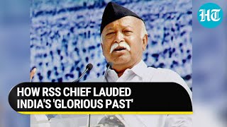 'Never invaded, never converted': Mohan Bhagwat on how India always helped the world