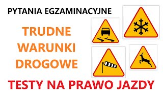 🌧❄Pytania egzaminacyjne na prawo jazdy 🌧❄ trudne warunki drogowe