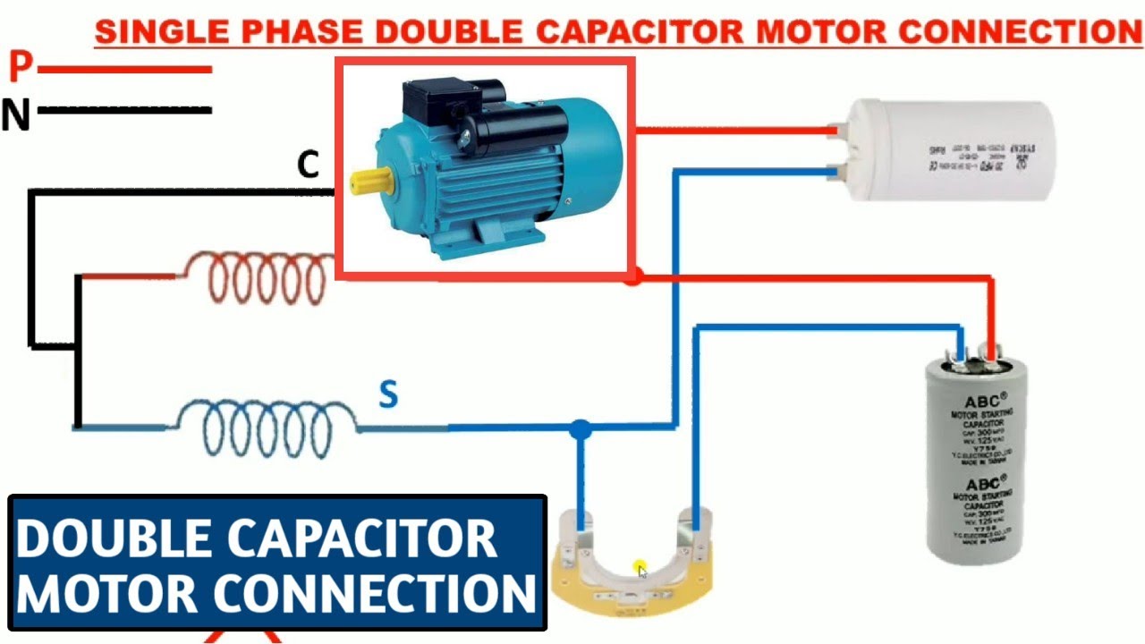 Double Capacitor Motor Connection - YouTube