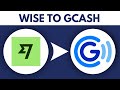 How to Send Money From Wise to Gcash (2024)