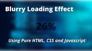 Blurry Loading Animation Effect Using Pure HTML, CSS & JS.| #Technical_Vandar