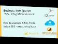 Step by Step - SSIS Execute SQL Task  - Part 5
