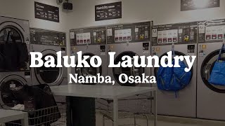 Trying out Baluko Laundry Place in Namba Osaka (Fully Automated)