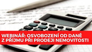 Webinář: Osvobození od daně z příjmu při prodeji nemovitosti