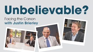 Unbelievable? Facing the Canon with Justin Brierley