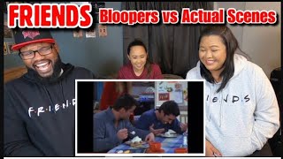 Friends - Bloopers vs Actual Scenes | REACTION