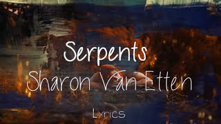 Serpents - Sharon Van Etten
