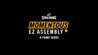 Setting Up the Spalding Momentous EZ Assembly H-Frame Basketball Hoop