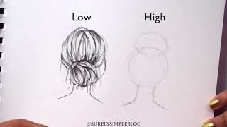 SURELYSIMPLE // HOW TO DRAW: HIGH VS. LOW BUN (Hair drawing + Art Journaling)