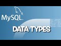 MySQL 101 - Episode 07 : Data Types (English)