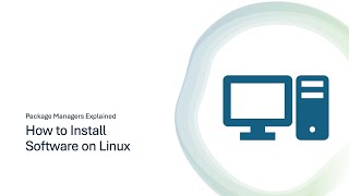 How to Install Software on Linux: Package Managers Explained