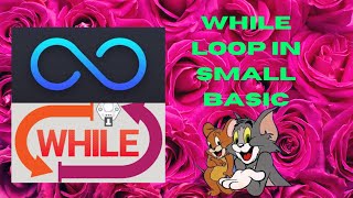 Understanding the While Loop in Small Basic