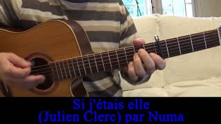 Si j'étais elle (Julien Clerc) reprise en guitare voix Cover chanson française 2000